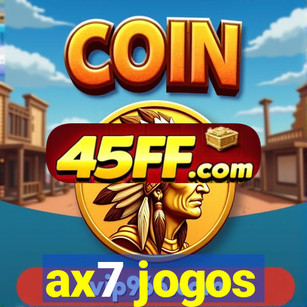 ax7 jogos